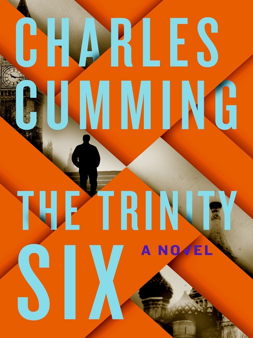 Title details for The Trinity Six by Charles Cumming - Wait list